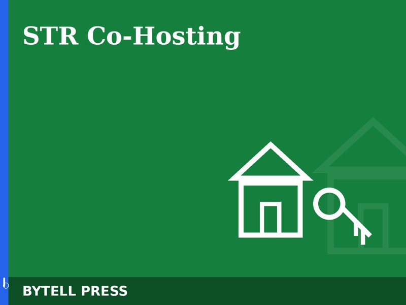 Short-Term Rental Co-Hosting side-hustle operating system